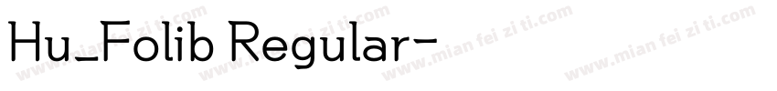 Hu_Folib Regular字体转换